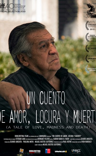 Un Cuento de Amor, Locura y Muerte